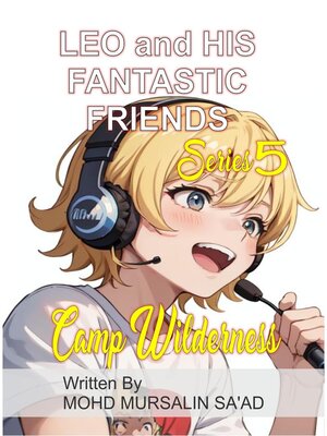 cover image of Leo and His Fantastic Friends, Camp Wilderness